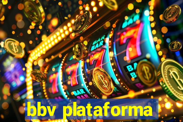 bbv plataforma